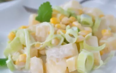 Gegrillter Lauch- Ananas Salat - Ein erfrischender und gesunder Salat