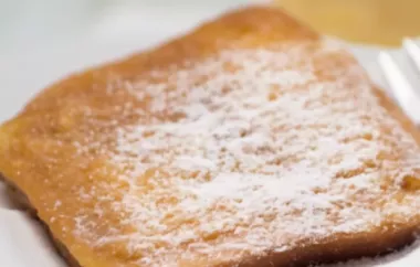 German French Toast - A delicious twist on a classic breakfast dish